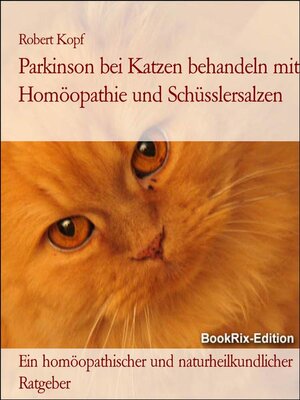 cover image of Parkinson bei Katzen behandeln mit Homöopathie und Schüsslersalzen